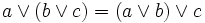 a \lor (b \lor c) = (a \lor b) \lor c